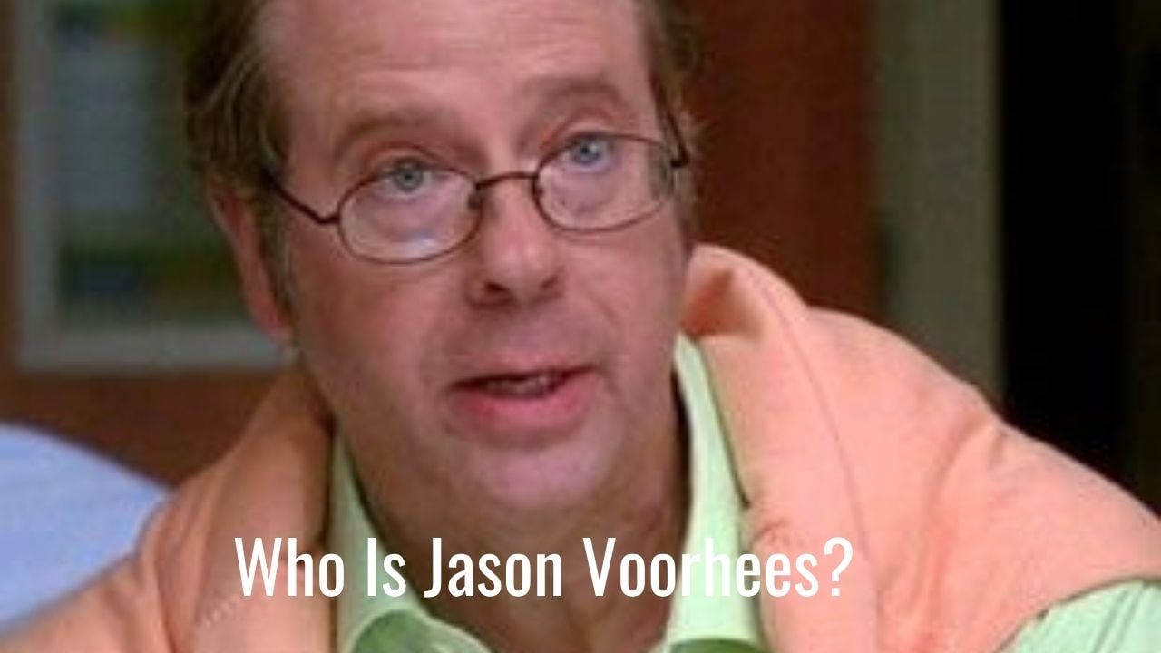 Who Is Jason Voorhees